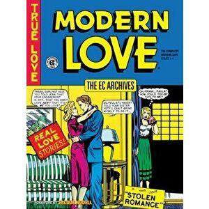 The EC Archives: Modern Love, Hardcover - Al Feldstein imagine
