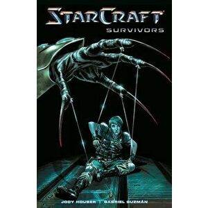 Starcraft Volume 3: Survivors, Paperback - Jody Houser imagine