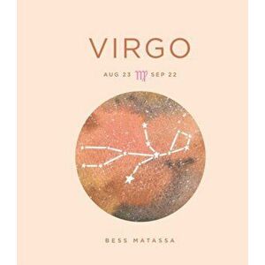 Zodiac Signs: Virgo, Hardcover - Bess Matassa imagine