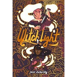 Witchlight, Paperback - Jessi Zabarsky imagine
