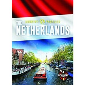 The Netherlands, Hardcover - Alicia Z. Klepeis imagine