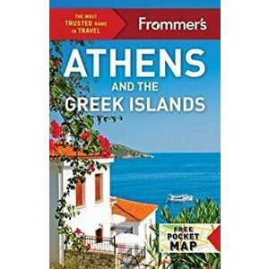 Frommer's Athens and the Greek Islands, Paperback - Stephen Brewer imagine