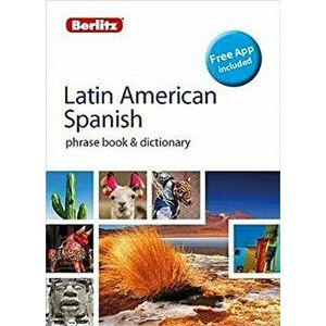 Berlitz Phrasebook & Dictionary Latin American Spanish(bilingual Dictionary), Paperback - Berlitz Publishing Company imagine