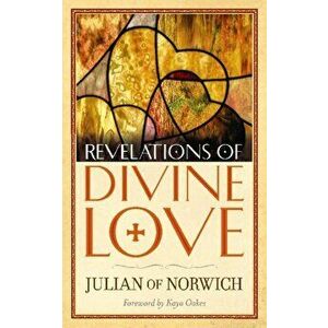 Revelations of Divine Love, Paperback - Julian Of Norwich imagine