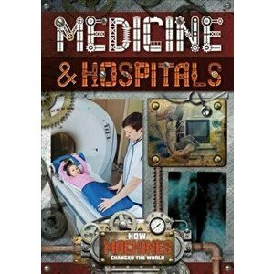 Medicines & Hospitals, Hardcover - Robin Twiddy imagine