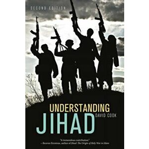 Understanding Jihad, Paperback - David Cook imagine