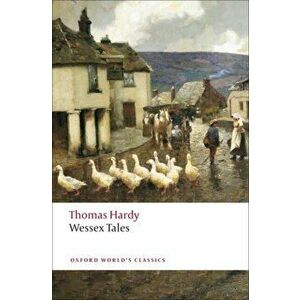 Wessex Tales, Paperback - Thomas Hardy imagine