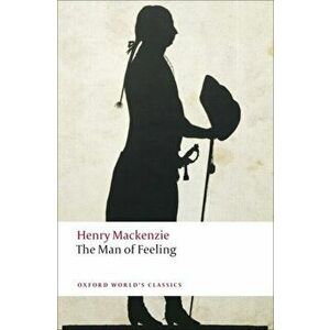 The Man of Feeling, Paperback imagine
