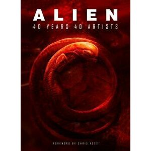 Alien: 40 Years 40 Artists, Hardcover - Various imagine