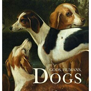 Gods, Humans, Dogs, Hardcover - Nikolay Gol imagine