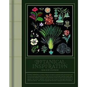 Botanical Inspiration: Nature in Art and Illustration, Hardcover - Victionary imagine