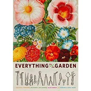 Everything for the Garden, Paperback - Judith B. Tankard imagine