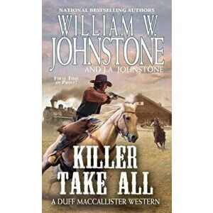 Killer Take All, Paperback - William W. Johnstone imagine