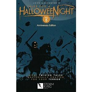 John Carpenter's Tales for a Halloweenight: Volume 5, Paperback - John Carpenter imagine