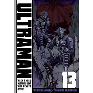 Ultraman, Vol. 13, Paperback - Eiichi Shimizu imagine