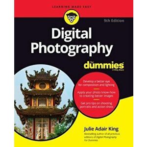 Digital Photography for Dummies, Paperback - Julie Adair King imagine