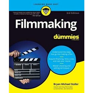 Filmmaking for Dummies, Paperback - Bryan Michael Stoller imagine