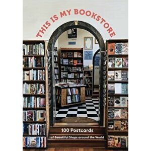 This Is My Bookstore: 100 Postcards of Beautiful Shops Around the World (Notecards for Book Lovers, Stationery Featuring Bookshop Photograph - Chronic imagine
