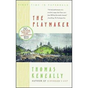 The Playmaker, Paperback - Thomas Keneally imagine