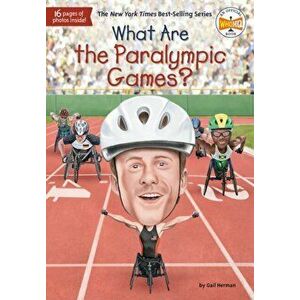 What Are the Paralympic Games?, Paperback - Gail Herman imagine