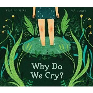 Why Do We Cry?, Hardcover - Fran Pintadera imagine