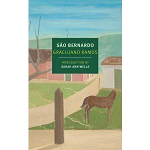 S o Bernardo, Paperback - Graciliano Ramos imagine