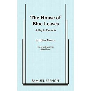 The House of Blue Leaves, Paperback - John Guare imagine