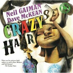 Crazy Hair, Paperback - Neil Gaiman imagine
