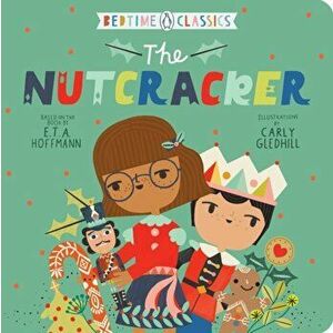 The Nutcracker, Hardcover - E. T. a. Hoffmann imagine
