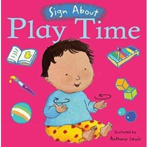 Play Time. BSL (British Sign Language), Board book - *** imagine