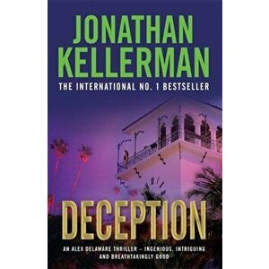 Deception (Alex Delaware series, Book 25). A masterfully suspenseful psychological thriller, Paperback - Jonathan Kellerman imagine