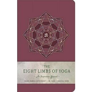 The Eight Limbs of Yoga: An Inspiration Journal, Hardcover - Insight Editions imagine