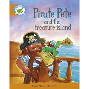 Literacy Edition Storyworlds Stage 4, Fantasy World Pirate Pete and the Treasure Island, Paperback - *** imagine