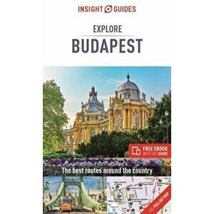 Insight Guides Explore Budapest (Travel Guide with Free Ebook), Paperback - Insight Guides imagine