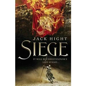 Siege, Paperback - Jack Hight imagine