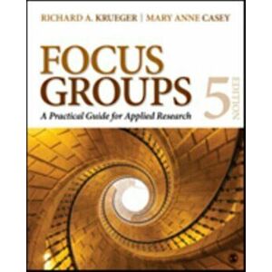 Focus Groups. A Practical Guide for Applied Research, Spiral Bound - Mary Anne Casey imagine