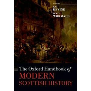 Oxford Handbook of Modern Scottish History, Paperback - *** imagine