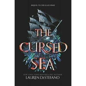 The Cursed Sea, Paperback - Lauren DeStefano imagine