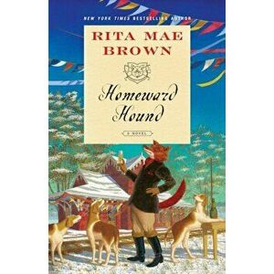 Homeward Hound, Paperback - Rita Mae Brown imagine