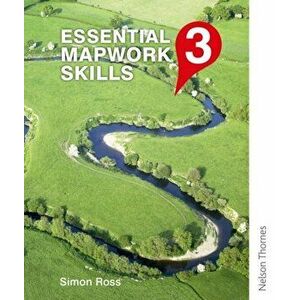 Essential Mapwork Skills 3, Spiral Bound - Simon Ross imagine