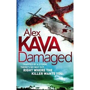 Damaged, Paperback - Alex Kava imagine