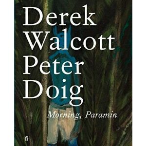 Morning, Paramin, Hardback - Derek Walcott imagine
