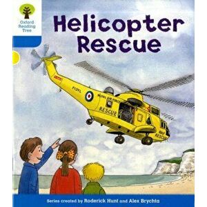 Oxford Reading Tree: Level 3: Decode and Develop: Helicopter Rescue, Paperback - Liz Miles imagine