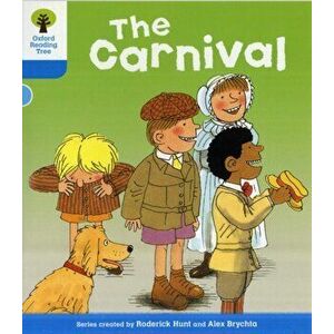 Oxford Reading Tree: Level 3: More Stories B: The Carnival, Paperback - Gill Howell imagine
