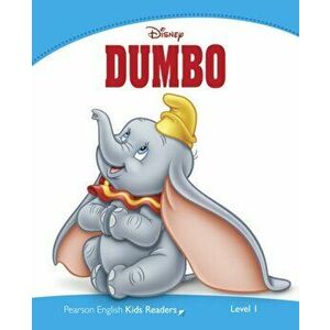 Level 1: Disney Dumbo, Paperback - Kathryn Harper imagine