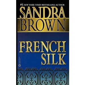 French Silk, Paperback - Sandra Brown imagine