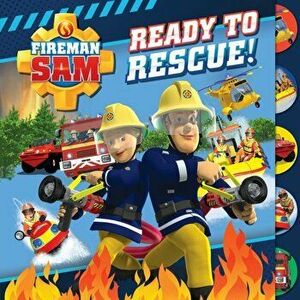 Fireman Sam: Ready to Rescue (Tabbed Board), Board book - Egmont Publishing UK imagine