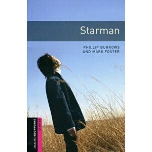 Oxford Bookworms Library: Starter Level: : Starman, Paperback - Mark Foster imagine
