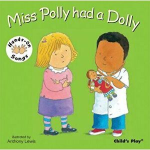 Miss Polly had a Dolly. BSL (British Sign Language), Board book - *** imagine