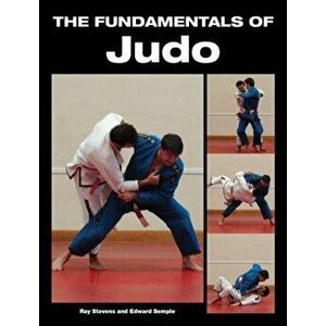 Fundamentals of Judo, Paperback - Edward Semple imagine